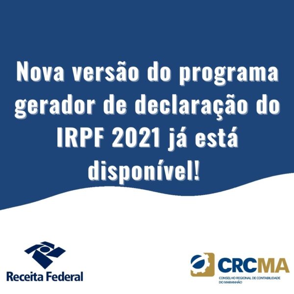 IRPF 2021: Receita Federal lança nova versão do programa gerador do Imposto