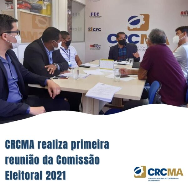 CRCMA realiza primeira reunião da Comissão Eleitoral 2021