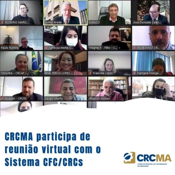 CRCMA participa de reunião virtual com o Sistema CFC/CRCs