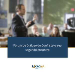 Fórum de Diálogo do Confia teve seu segundo encontro