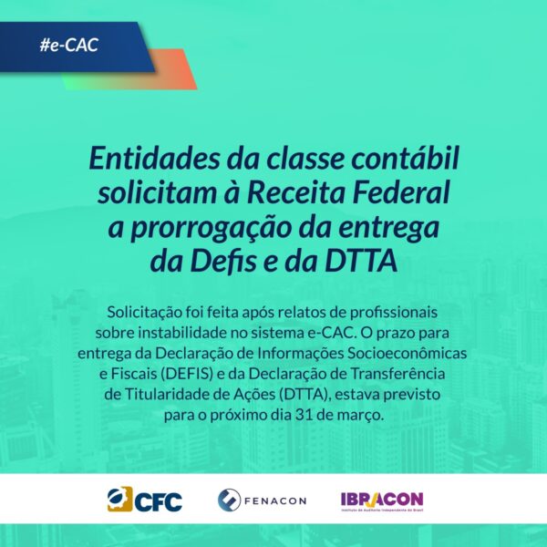 Entidades contábeis solicitam prorrogação da DEFIS e da DTTA