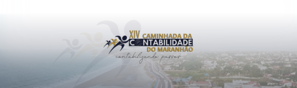 Vem aí a XIV Caminhada da Contabilidade do Maranhão