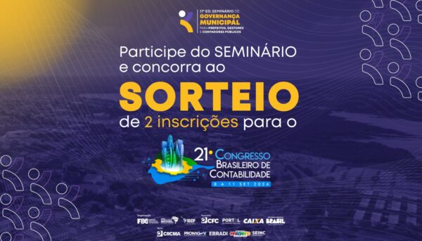 Participe da 17ª Edição do Seminário de Governança Municipal e concorra a 2(duas) inscrições para o 21º CBC