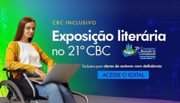 #21CBC: Inscrições para seleção de obras de profissionais da contabilidade e autores com deficiência abrem nesta segunda-feira (29)